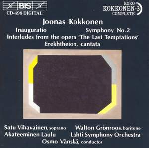 Joonas Kokkonen: Symphony No. 2, Inauguratio, Interludes, Erekhtheion