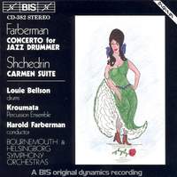 Farberman: Concerto for Jazz Drummer & Shchedrin: Carmen Suite