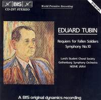 Eduard Tubin: Requiem for Fallen Soldiers & Symphony No. 10