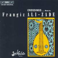 Crossings - Music by Frangiz Ali-Zade