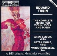 Eduard Tubin - Complete Music for Violin, Viola and Piano