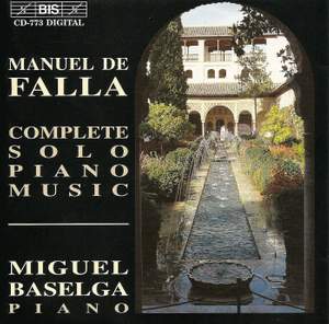 Manuel de Falla - Complete Solo Piano Music