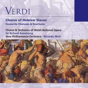 Verdi: Va, pensiero (from Nabucco), etc.