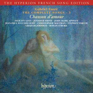 Fauré - The Complete Songs - 3