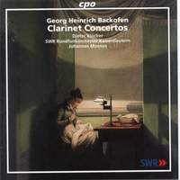 Georg Heinrich Backofen - Clarinet Concertos