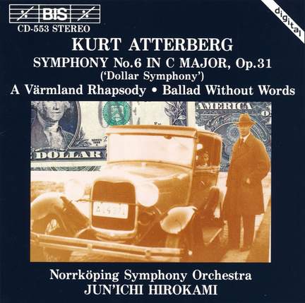 Kurt Atterberg: Orchestral Works