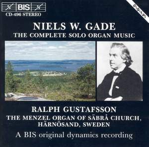 Niels W Gade - The Complete Solo Organ Music