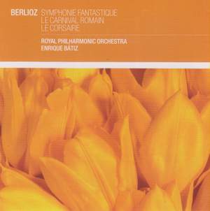 Berlioz: Symphonie Fantastique & overtures