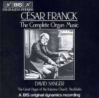 César Franck - Complete Organ Music - BIS: BISCD2145 - 2 CDs | Presto Music