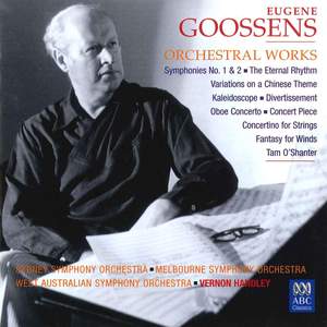 Eugene Goossens - Orchestral Works