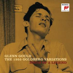 The 1955 Goldberg Variations - Birth of a Legend