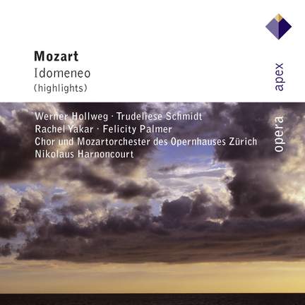 Mozart: Idomeneo, K366 (highlights)