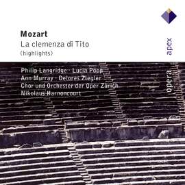 Mozart: La clemenza di Tito, K621 - highlights