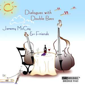 Jeremy McCoy & Friends - Dialogues with Double Bass