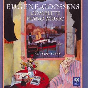 kaart China Reproduceren Goossens - Piano Music (complete) - ABC Classics: ABC4767636 - download |  Presto Music