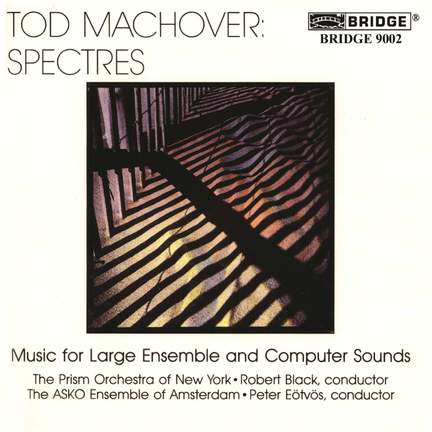 Tod Machover - Spectres