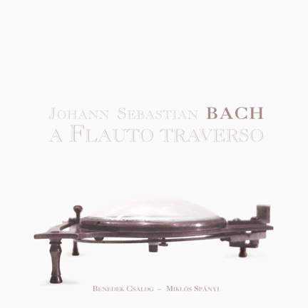 J S Bach - A Flauto traverso