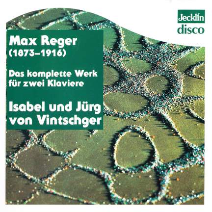 Max Reger - Complete Works for Two Pianos