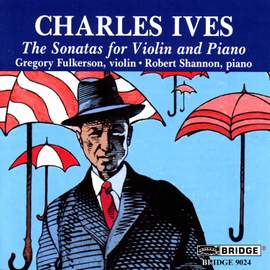 Ives - Complete Violin Sonatas