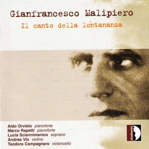 Gianfrancesco Malipiero - Il canto della lontananza