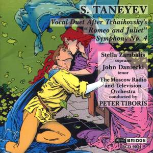 Taneyev: Symphony No. 4 & Tchaikovsky: Romeo & Juliet Overture