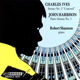 Ives: Piano Sonata No. 2 & Harbison: Piano Sonata No. 1