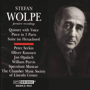 The Music of Stefan Wolpe - Vol. 1