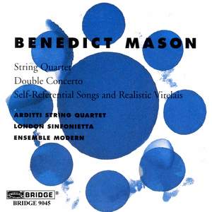 Benedict Mason - Chamber and Orchestral Works