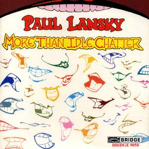 Paul Lansky - More than Idle Chatter