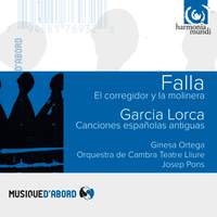 Fala: El corregidor y la molinera and Lorca: Canciónes españolas antiguas