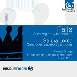 Fala: El corregidor y la molinera and Lorca: Canciónes españolas antiguas