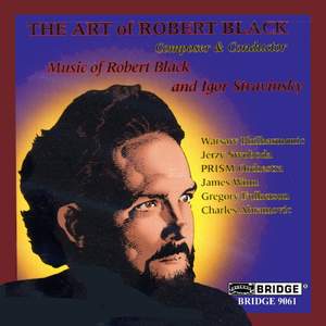 The Art of Robert Black, Composer & Conductor