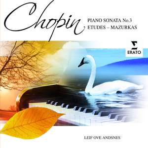 Chopin: Piano Sonata No. 3 in B minor, Op. 58, etc.