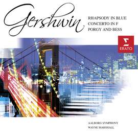 Gershwin: Rhapsody in Blue, etc.