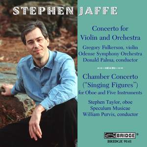 The Music of Stephen Jaffe Volume 2
