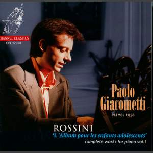 Rossini - Complete Works for Piano Volume 1
