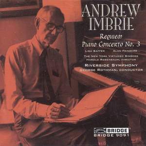 Imbrie: Requiem & Piano Concerto No. 3