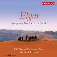 Elgar: Symphony No. 2 & In The South
