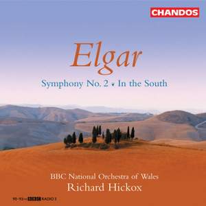 Elgar: Symphony No. 2 & In The South