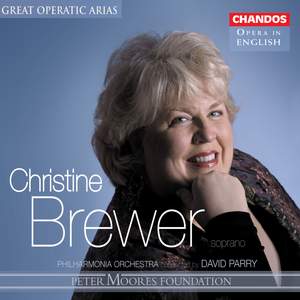 Great Operatic Arias 17 - Christine Brewer Volume 1