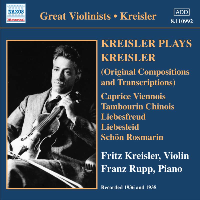 Great Violinists - Kreisler plays Kreisler (1942-1946) - Naxos