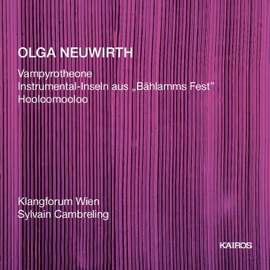Olga Neuwirth: Vampyrotheone