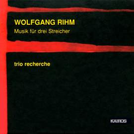 Rihm: Musik für drei Streicher