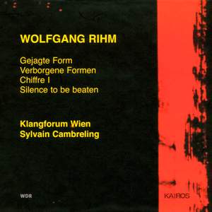 Wolfgang Rihm: Gejagte Form