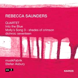 Rebecca Saunders - Chamber Music