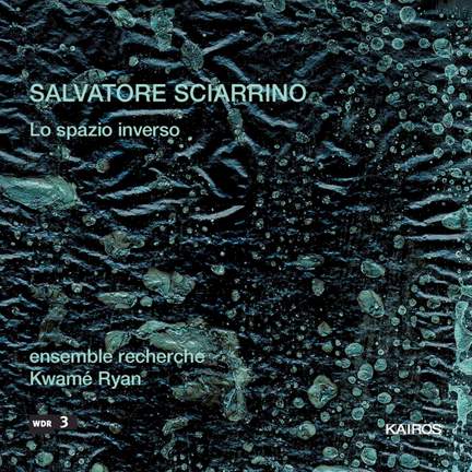 Salvatore Sciarrino - lo spazio inverso