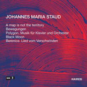 Johannes Maria Staud: A map is not the territory
