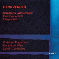 Zender: Schubert's 'Winterreise' - a composed interpretation