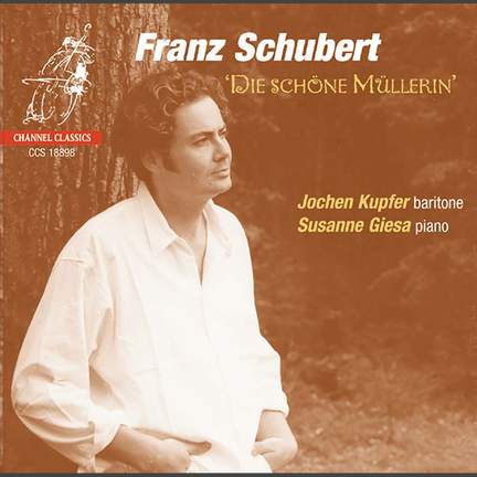 Schubert: Die schöne Müllerin, D795