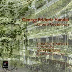 Handel: Concerti grossi Op. 3 Nos. 1-6, HWV312-317